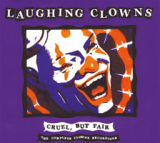 Laughing Clowns - Cruel But Fair